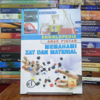 Image of Ensiklopedia Anak Pintar Memahami Zat dan Materi 2