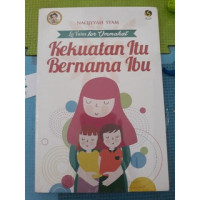 Image of Kekuatan Itu Bernama ibu